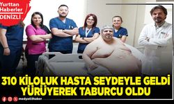 310 kiloluk hasta seydeyle geldi yürüyerek taburcu oldu