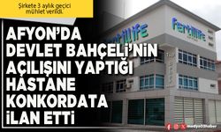 Afyon’da Devlet Bahçeli’nin açılışını yaptığı hastane konkordata ilan etti