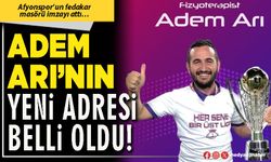 Adem Arı’nın yeni adresi belli oldu!