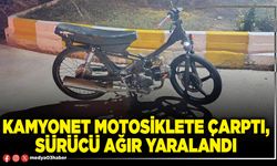 Kamyonet motosiklete çarptı, sürücü ağır yaralandı