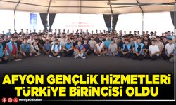 Afyon Gençlik Hizmetleri Türkiye birincisi oldu