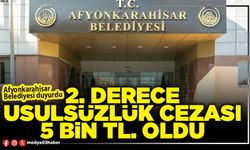 2. derece usulsüzlük cezası 5 Bin TL. oldu