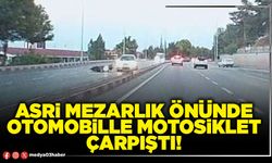 Asri mezarlık önünde otomobille motosiklet çarpıştı