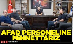 AFAD personeline minnettarız