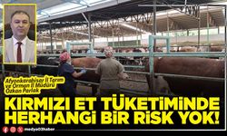 Kırmızı et tüketiminde herhangi bir risk yok!