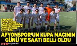Afyonspor’un kupa maçının günü ve saati belli oldu