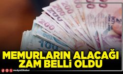Memurların alacağı zam belli oldu