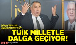 TÜİK milletle dalga geçiyor!
