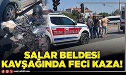 Salar beldesi kavşağında feci kaza!
