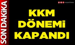 KKM dönemi kapandı