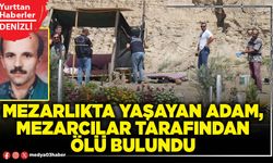 Mezarlıkta yaşayan adam, mezarcılar tarafından ölü bulundu