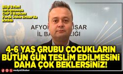 4-6 yaş grubu çocukların bütün gün teslim edilmesini daha çok beklersiniz!