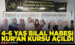 4-6 Yaş Bilal Habeşi Kur’an kursu açıldı