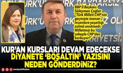 Kur’an Kursları devam edecekse Diyanete ‘Boşaltın’ yazısını neden gönderdiniz?