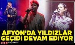 Afyon’da yıldızlar geçidi devam ediyor