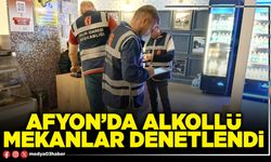 Afyon’da alkollü mekanlar denetlendi