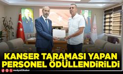 Kanser taraması yapan personel ödüllendirildi