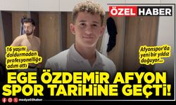 Ege Özdemir Afyon spor tarihine geçti!