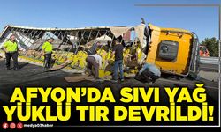 Afyon’da sıvı yağ yüklü tır devrildi!