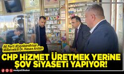 CHP hizmet üretmek yerine şov siyaseti yapıyor!
