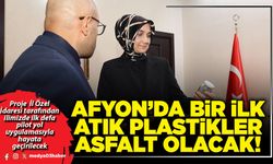 Afyon’da bir ilk atık plastikler asfalt olacak!