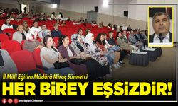 Her birey eşsizdir!