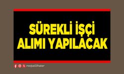 Sürekli işçi alımı yapılacak
