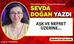 Aşk ve Nefret üzerine...