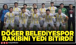 Döğer Belediyespor rakibini yedi bitirdi!