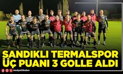 Sandıklı Termalspor üç puanı 3 golle aldı