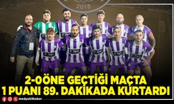 2-0 öne geçtiği maçta 1 puanı 89. dakikada kurtardı