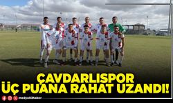 Çavdarlıspor üç puana rahat uzandı!