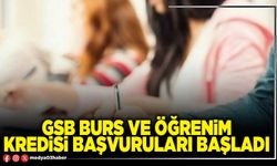 GSB Burs ve Öğrenim Kredisi başvuruları başladı