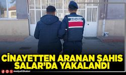 Cinayetten aranan şahıs Salar’da yakalandı