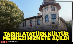 Tarihi Atatürk Kültür Merkezi hizmete açıldı
