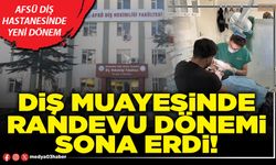 Diş muayesinde randevu dönemi sona erdi!