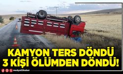 Kamyon ters döndü 3 kişi ölümden döndü!