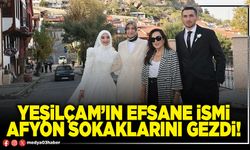 Yeşilçam’ın efsane ismi Afyon sokaklarını gezdi!