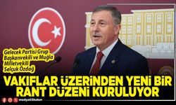 Vakıflar üzerinden yeni bir rant düzeni kuruluyor