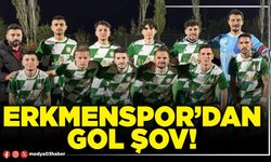 Erkmenspor’dan gol şov!