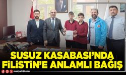 Susuz Kasabası’nda Filistin’e anlamlı bağış