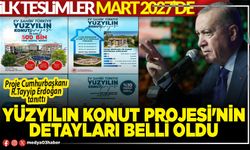 Yüzyılın konut projesi’nin detayları belli oldu