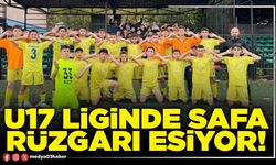 U17 Liginde Safa rüzgarı esiyor!