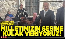 Milletimizin sesine kulak veriyoruz!