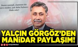 Yalçın Görgöz’den manidar paylaşım!
