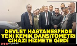 Devlet Hastanesi’nde yeni kemik Dansitometri cihazı hizmete girdi