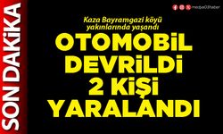 Otomobil devrildi 2 kişi yaralandı