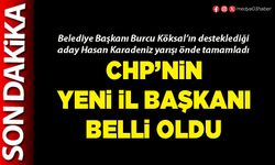 CHP’nin yeni il başkanı belli oldu