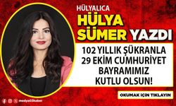 102 yıllık şükranla 29 Ekim Cumhuriyet bayramımız kutlu olsun!