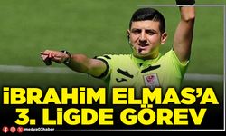 İbrahim Elmas’a 3. Ligde görev